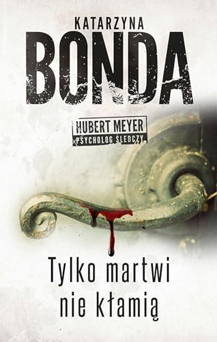 Stock image for Tylko martwi nie klamia for sale by Better World Books