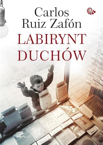 Stock image for Labirynt duchow (CMENTARZ ZAPOMNIANYCH KSI??EK) for sale by GF Books, Inc.