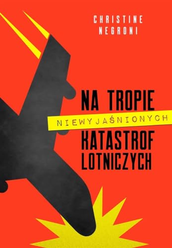 Stock image for Na tropie niewyja?nionych katastrof lotniczych for sale by medimops