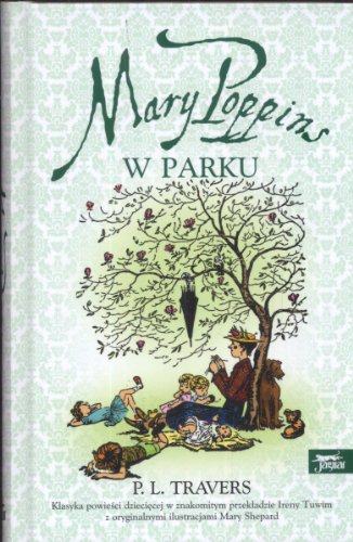 Mary Poppins w parku. - Travers, Pamela L.