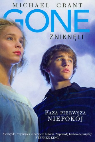 Gone znikneli faza pierwsza niepokoj - Michael Grant