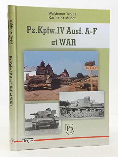Stock image for Pz.Kpfw. IV Ausf. A - F at War for sale by HPB-Diamond