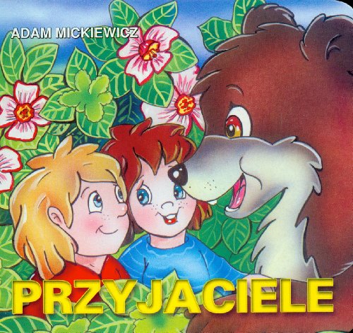 Stock image for Przyjaciele (KLASYKA WIERSZYKA) for sale by WorldofBooks