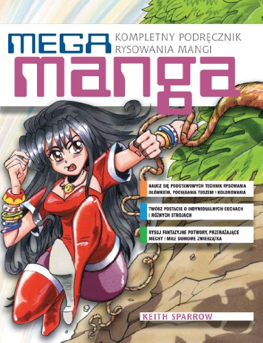 Imagen de archivo de Mega Manga: kompletny poradnik rysowania mangi a la venta por medimops