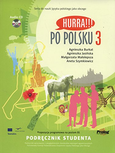 9788360229286: Hurra!!! Po Polsku: Student's Textbook Volume 3 (English and Polish Edition)