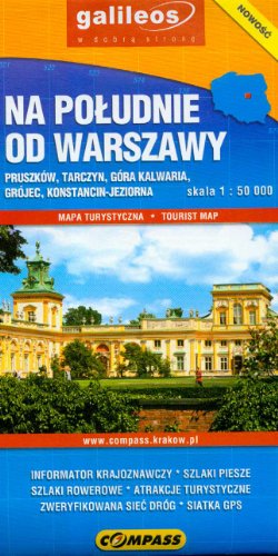 9788360240670: Na poludnie od Warszawy Mapa turystyczna 1:50 000: Pruszkw, Tarczyn, Gra Kalwaria, Grjec, Konstancin-Jeziorna