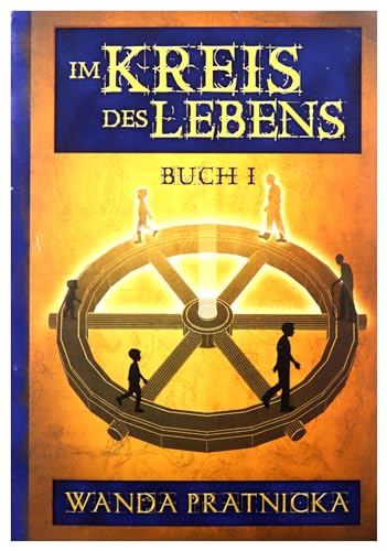 Stock image for Im Kreis des Lebens, Buch 1 for sale by medimops