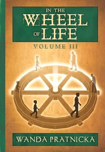 Stock image for In the Wheel of Lifevolume 3 for sale by Books From California