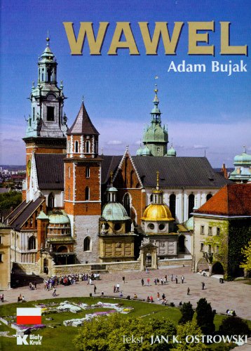 Wawel: The Cathedral and Castle (9788360292174) by Adam Bujak