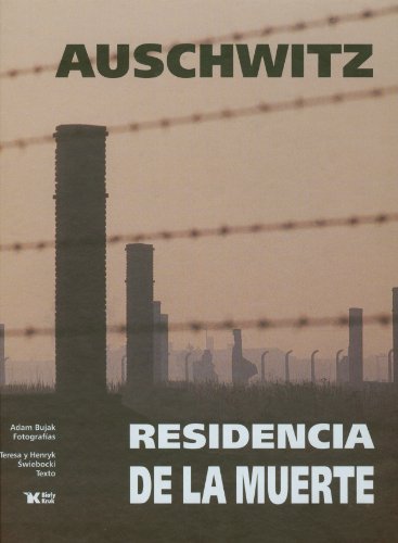 Imagen de archivo de Auschwitz Residencia de la muerte (Spanish Edition) a la venta por Red's Corner LLC