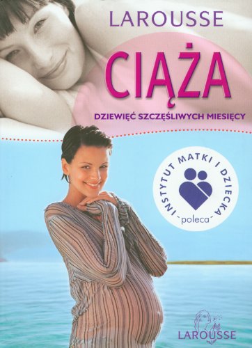Stock image for Ciaza dziewiec szczesliwych miesiecy for sale by Phatpocket Limited