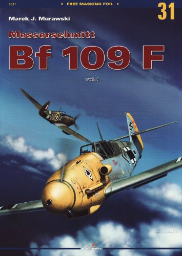 9788360445501: Messerschmitt Bf-109 F Vol. I (Monographs)