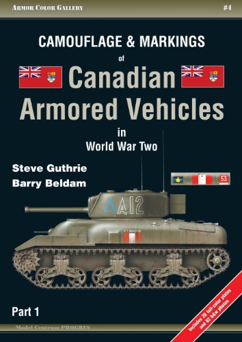 9788360672082: Camouflage and Markings of Canadian Armored Vehicles in World War Two (Armor Color Gallery)