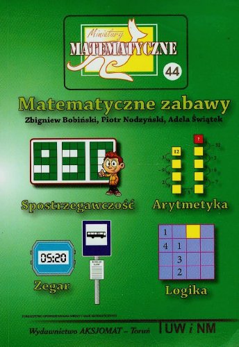 Stock image for Miniatury matematyczne 44: Matematyczne zabawy for sale by WorldofBooks
