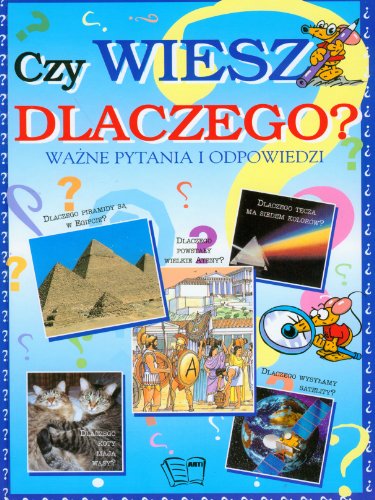 9788360803790: Czy wiesz dlaczego? Wazne pytania i odpowiedzi