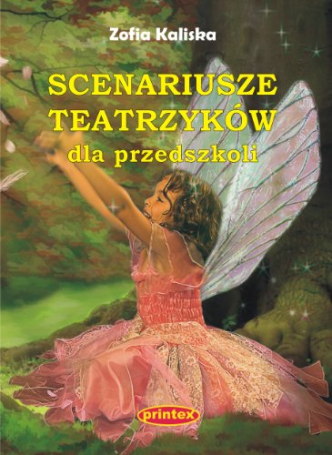 Stock image for Scenariusze teatrzykow dla przedszkoli for sale by WorldofBooks