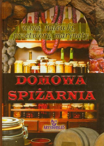 Imagen de archivo de Domowa spizarnia a la venta por Polish Bookstore in Ottawa