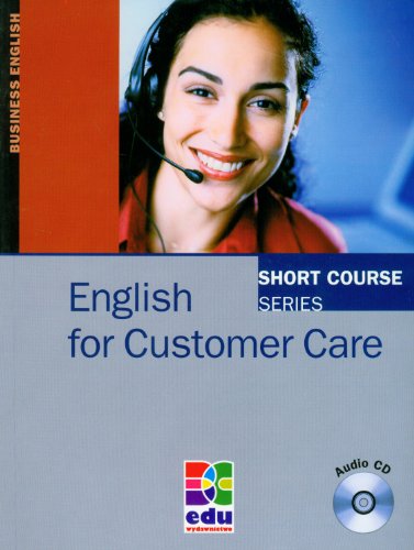 9788361059042: English for Customer Care with CD (SHORT COURSE)