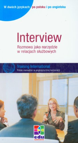 Imagen de archivo de Interview Rozmowa jako narzedzie w relacjach sluzbowych a la venta por AwesomeBooks