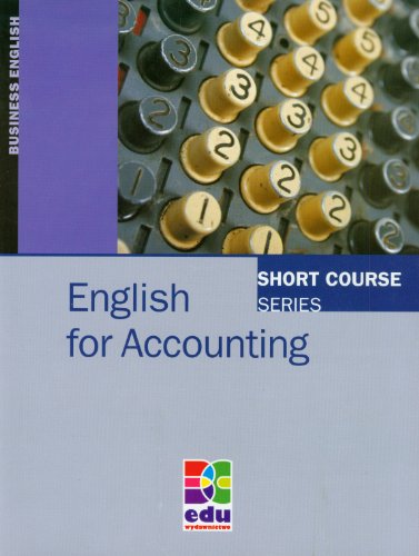 Stock image for English for Accounting (SHORT COURSE) for sale by AwesomeBooks