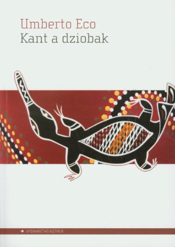 9788361182825: Kant a dziobak