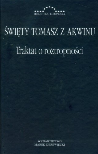 9788361199274: Traktat o roztropnosci (BIBLIOTEKA EUROPEJSKA)