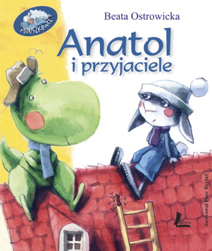 Imagen de archivo de Anatol i przyjaciele a la venta por medimops