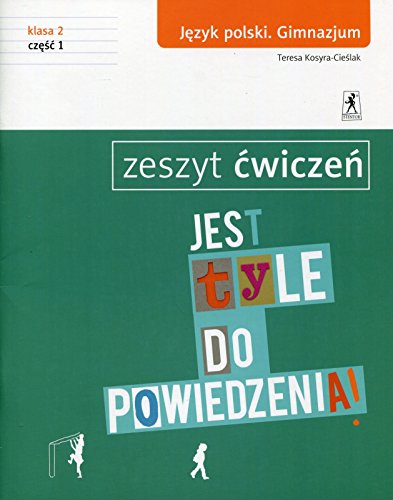 9788361245469: Jest tyle do powiedzenia 2 Jezyk polski Zeszyt cwiczen Czesc 1
