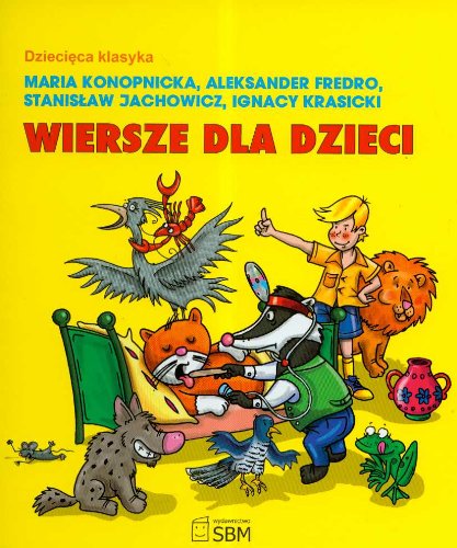 Stock image for Dziecieca klasyka Wiersze dla dzieci for sale by medimops