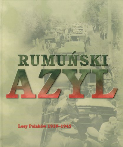Beispielbild fr Rumunski Azyl Losy Polakw 1939-1945 zum Verkauf von Jackson Street Booksellers