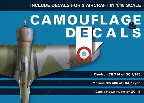 Beispielbild fr Camouflage & Decals :caudron CR 714, Morane Ms.406, Curtiss Hawk H75A (1/48) zum Verkauf von WORLD WAR BOOKS