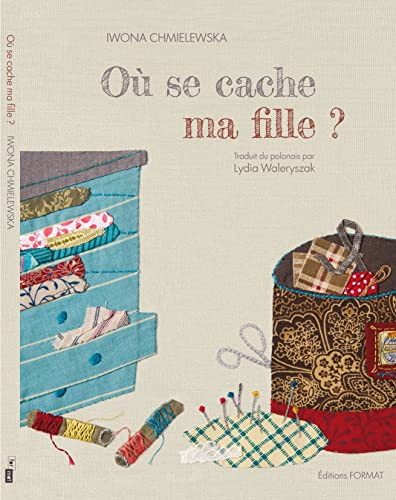 Beispielbild fr O se cache ma fille ? [Broch] Chmielewska, Iwona et Waleryszak, Lidia zum Verkauf von BIBLIO-NET