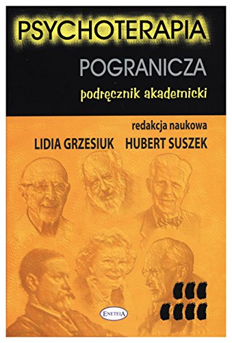 9788361538172: Psychoterapia pogranicza: Podręcznik akademicki