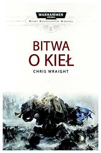 Beispielbild fr Bitwa o Kie? - Chris Wraight [KSI??KA] zum Verkauf von Buchpark