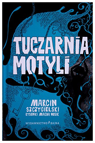Stock image for Tuczarnia motyli for sale by AwesomeBooks