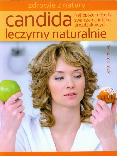 Beispielbild fr Candida Leczymy naturalnie zum Verkauf von WorldofBooks