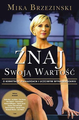 Beispielbild fr Znaj swoja wartosc. O kobietach, pieniadzach i uczciwym wynagradzaniu zum Verkauf von medimops