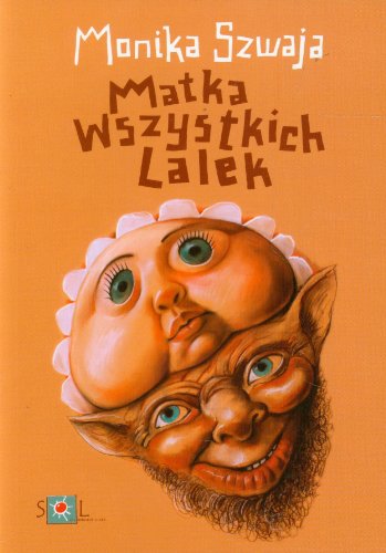 9788362405237: Matka wszystkich lalek