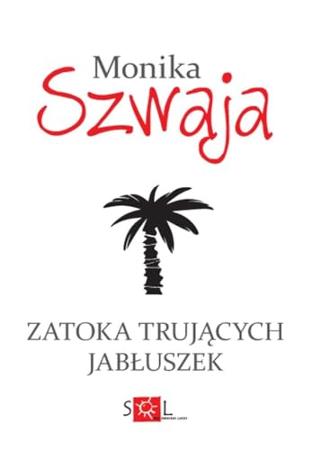 Stock image for Zatoka Trujacych Jabluszek for sale by ThriftBooks-Atlanta