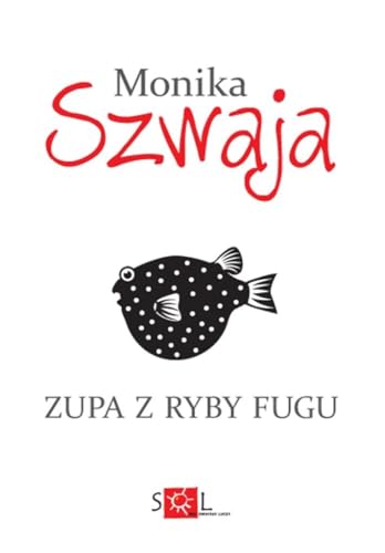 9788362405411: Zupa z ryby fugu