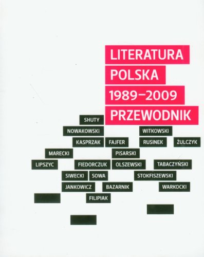 Beispielbild fr Literatura polska 1989-2009 przewodnik zum Verkauf von medimops