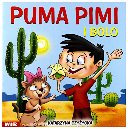 Stock image for Puma Pimi i Bolo - cz. 2 sylaby ze spAlL gL . B i L - Katarzyna CzyLzycka [KSIALtKA] for sale by Reuseabook