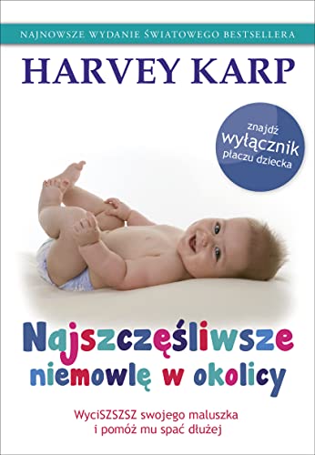 Beispielbild fr Najszczesliwsze niemowle w okolicy (KARP) zum Verkauf von AwesomeBooks
