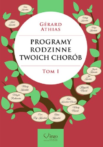 Beispielbild fr Programy rodzinne twoich chorb: Programy rodzinne twoich chorob: 1 (Polish Edition) zum Verkauf von GF Books, Inc.
