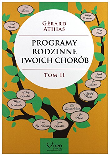 Stock image for Programy rodzinne twoich chorob Tom 2 (Polish Edition) for sale by GF Books, Inc.