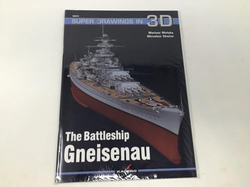 Stock image for The Battleship Gneisenau (Super Drawings in 3D) for sale by Books Unplugged