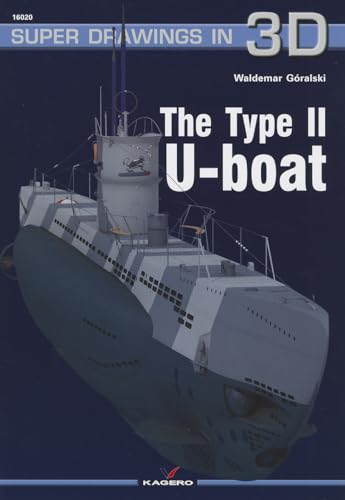 The Type II U-boat: 20 (Super Drawings in 3D)