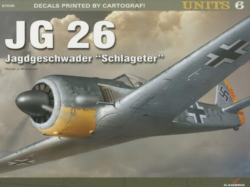 Stock image for JG 26 Jagdgeschwader "Schlageter" for sale by Revaluation Books