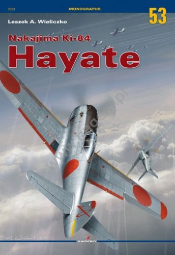 9788362878871: Nakajima Ki-84 Hayate (Monographs)