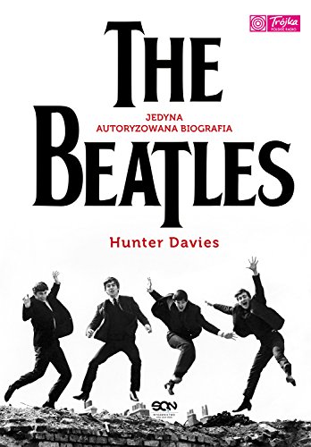 9788363248697: The Beatles Jedyna autoryzowana biografia